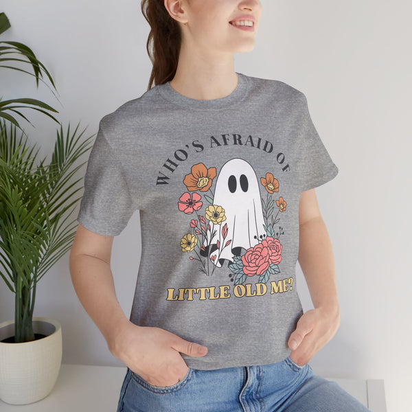 Who's Afraid Of This Ghost? Tee