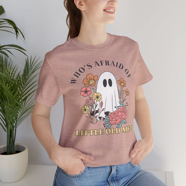 Who's Afraid Of This Ghost? Tee