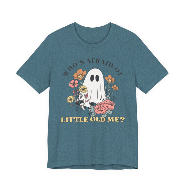 Who's Afraid Of This Ghost? Tee