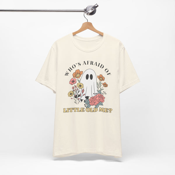 Who's Afraid Of This Ghost? Tee