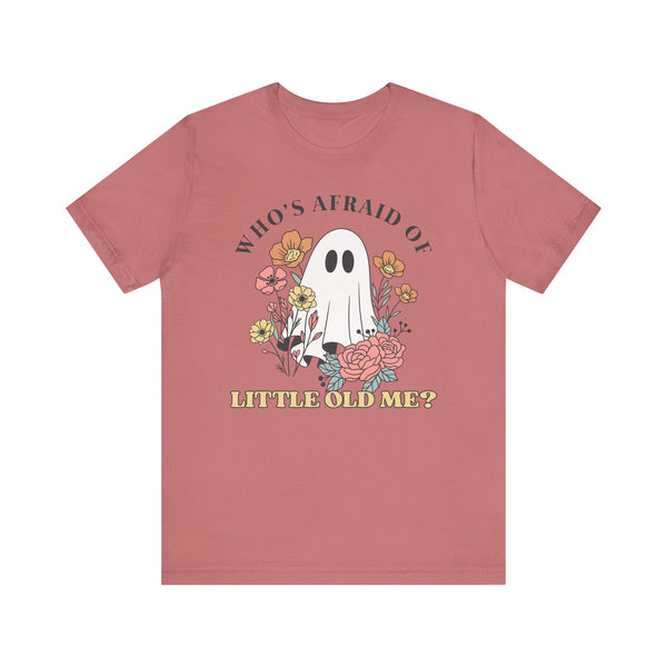 Who's Afraid Of This Ghost? Tee