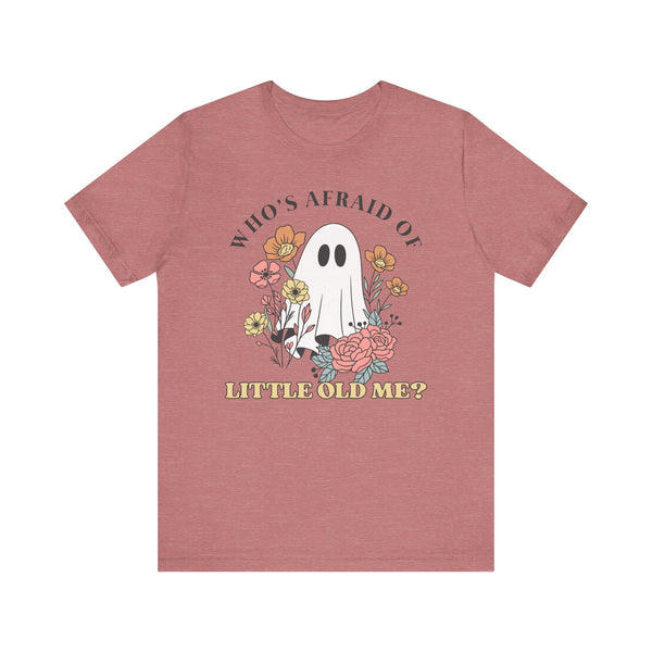 Who's Afraid Of This Ghost? Tee