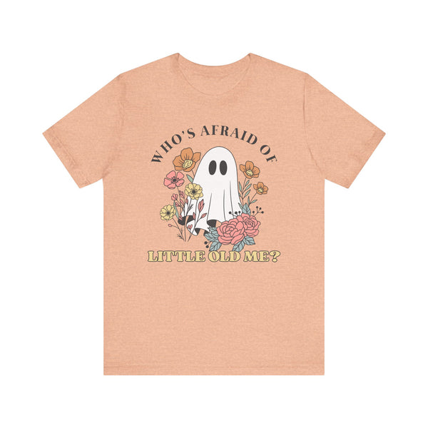 Who's Afraid Of This Ghost? Tee