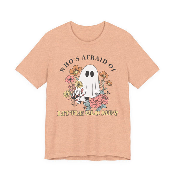 Who's Afraid Of This Ghost? Tee