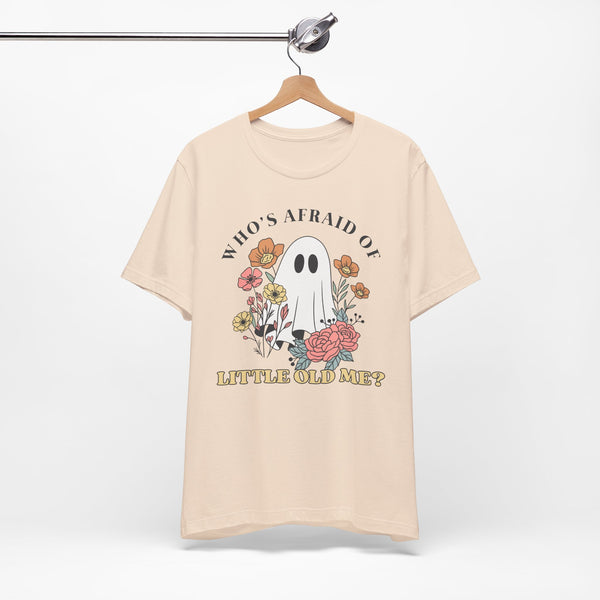Who's Afraid Of This Ghost? Tee