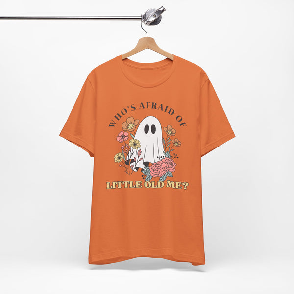 Who's Afraid Of This Ghost? Tee
