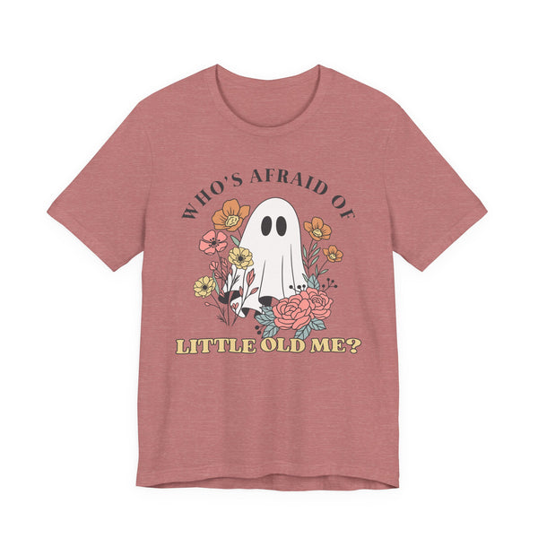 Who's Afraid Of This Ghost? Tee