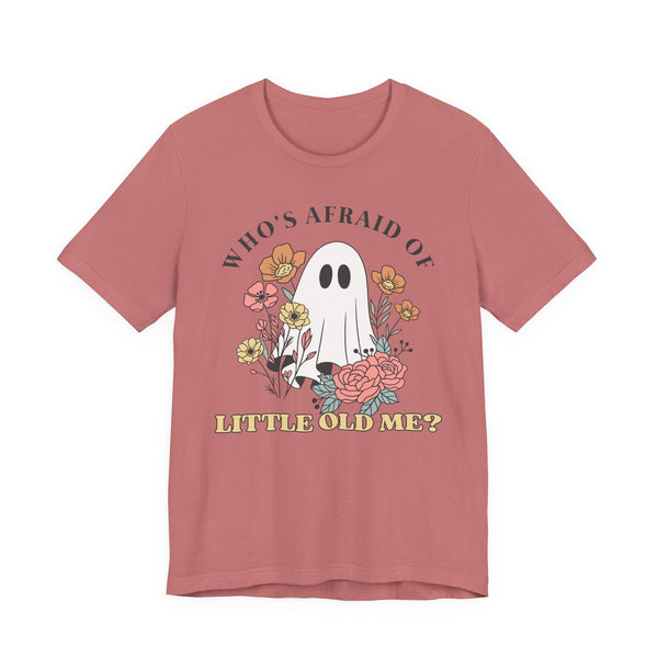 Who's Afraid Of This Ghost? Tee
