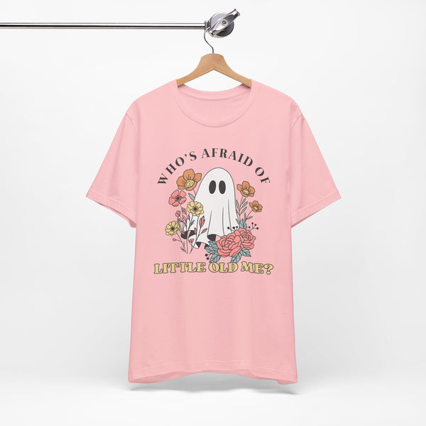 Who's Afraid Of This Ghost? Tee