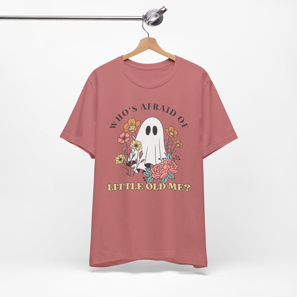 Who's Afraid Of This Ghost? Tee
